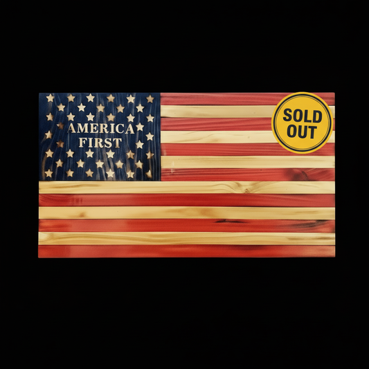 America First Wooden Flag – Sold Out